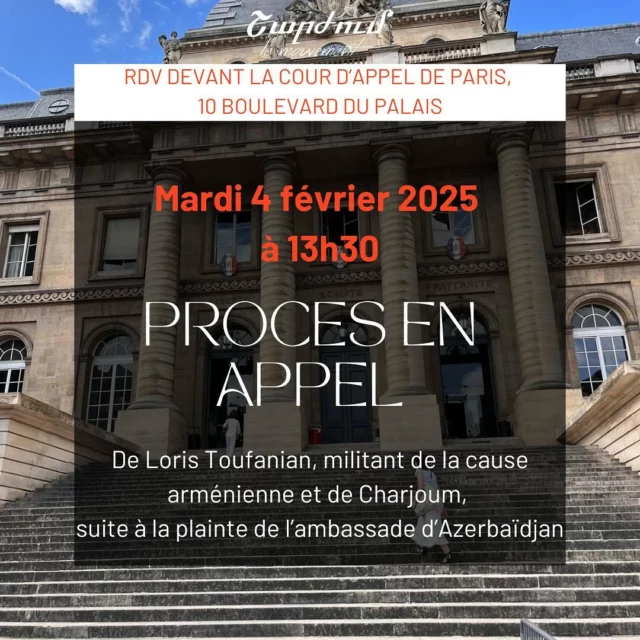 ⚠️ La cause arménienne en procès 

le 4 février 2025, se tiendra le procès de Loris Toufanian, militant de Charjoum, devant la Cour d’appel de Paris à 13h30.

Notre camarade est poursuivi suite aux plaintes de l’ambassade d’Azerbaïdjan en France, qui lui reproche des dégradations et des violences lors d’une manifestation dénonçant les crimes de masse perpétrés par l’Azerbaïdjan contre le peuple arménien. 

Notre camarade a été condamné en première instance et a décidé de faire appel.

Nous vous communiquerons plus d’informations dans les jours à venir.

Soyons nombreux et nombreuses à le soutenir.